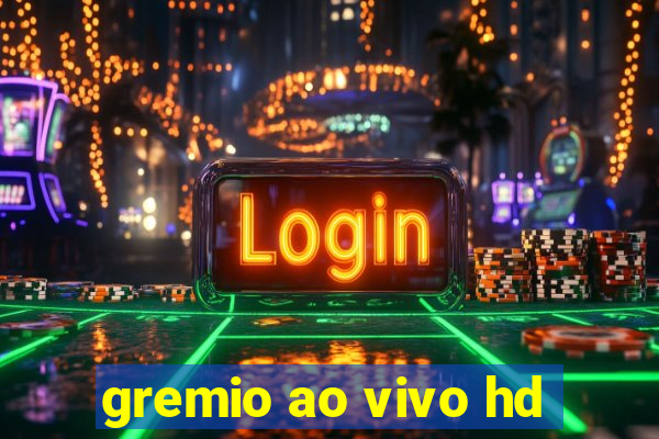 gremio ao vivo hd